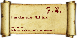 Fandunace Mihály névjegykártya